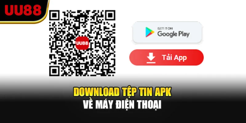Download tệp tin APK về máy điện thoại