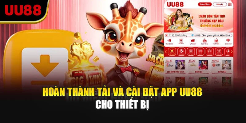 Hoàn thành tải và cài đặt app UU88 cho thiết bị